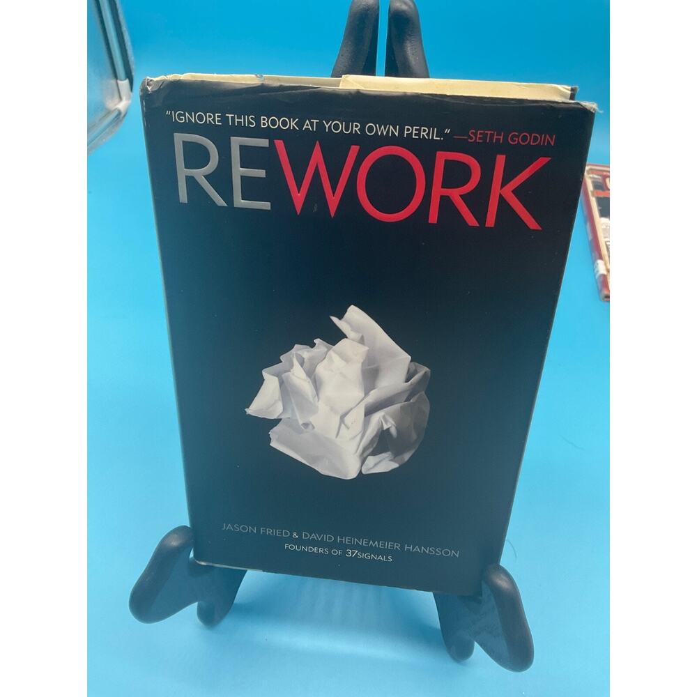 Rework by Jason Fried & David Heinemeier‎ Hansson 2010 Hardcover